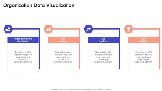 Organization Data Visualization In Powerpoint And Google Slides Cpb