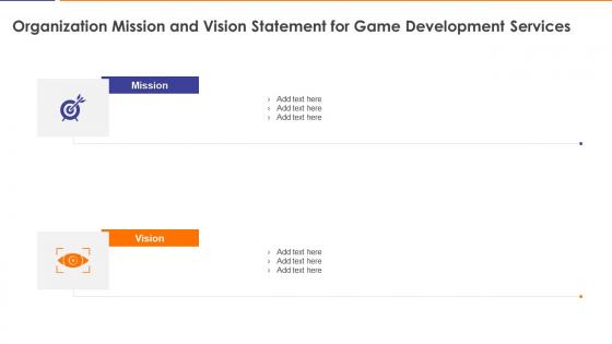 Organization mission and vision statement for game development services