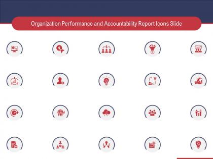 Organization performance and accountability report icons slide ppt backgrounds