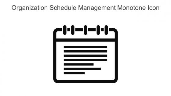 Organization Schedule Management Monotone Icon In Powerpoint Pptx Png And Editable Eps Format