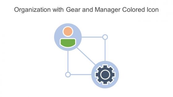 Organization With Gear And Manager Colored Icon In Powerpoint Pptx Png And Editable Eps Format