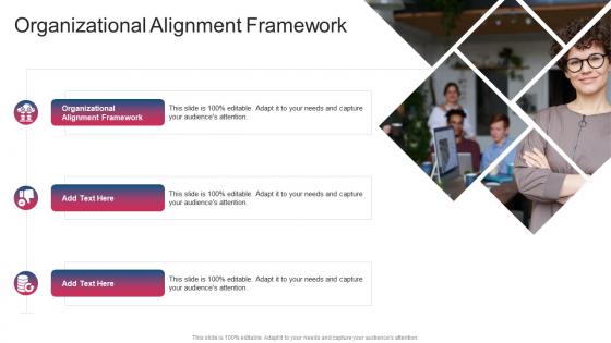 Organizational Alignment Framework In Powerpoint And Google Slides Cpb