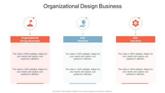 Organizational Design Business In Powerpoint And Google Slides Cpb