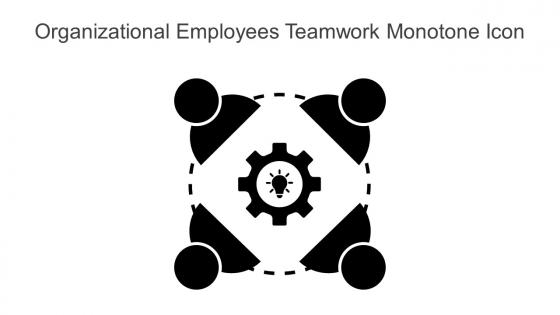 Organizational Employees Teamwork Monotone Icon In Powerpoint Pptx Png And Editable Eps Format