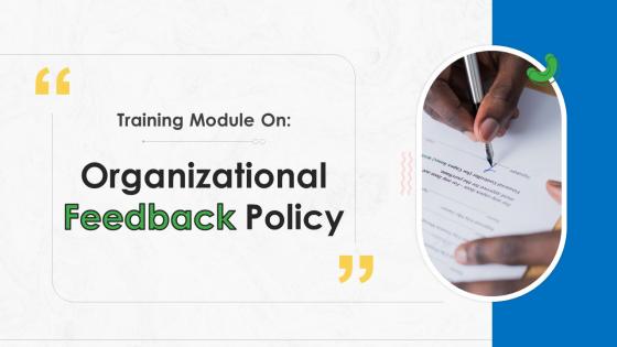Organizational Feedback Policy Training Ppt