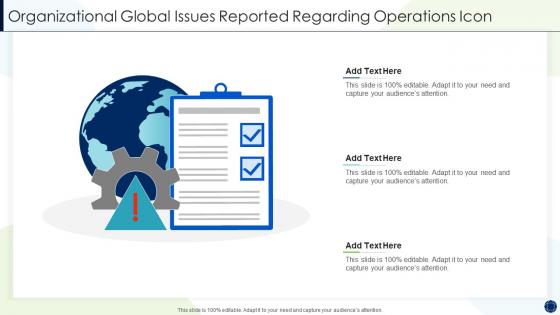 Organizational global issues reported regarding operations icon