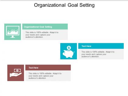 Organizational goal setting ppt powerpoint presentation infographics file formats cpb