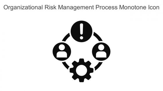 Organizational Risk Management Process Monotone Icon In Powerpoint Pptx Png And Editable Eps Format