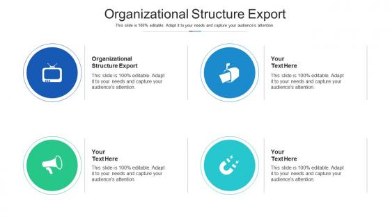 Organizational structure export ppt powerpoint presentation styles themes cpb