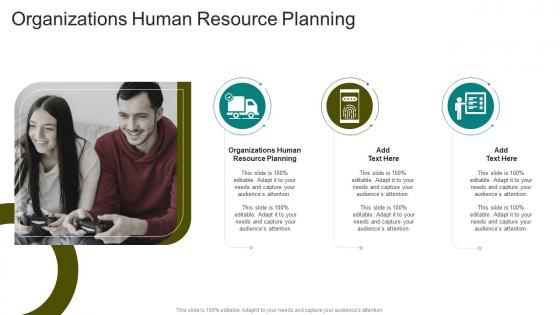 Organizations Human Resource Planning In Powerpoint And Google Slides Cpb
