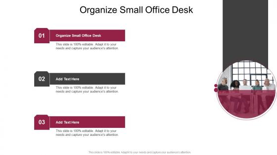 Organize Small Office Desk In Powerpoint And Google Slides Cpb