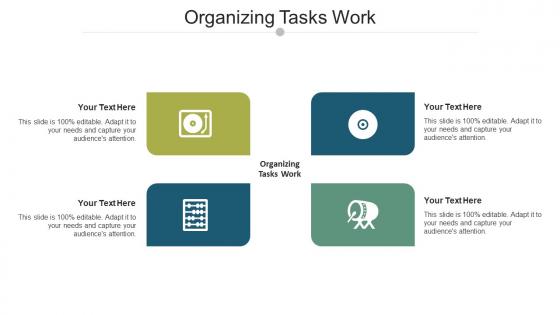 Organizing tasks work ppt powerpoint presentation model objects cpb