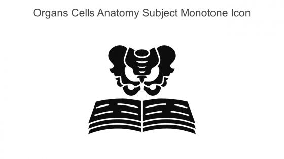 Organs Cells Anatomy Subject Monotone Icon In Powerpoint Pptx Png And Editable Eps Format