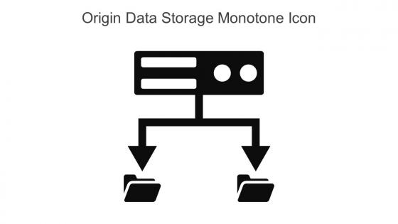 Origin Data Storage Monotone Icon In Powerpoint Pptx Png And Editable Eps Format