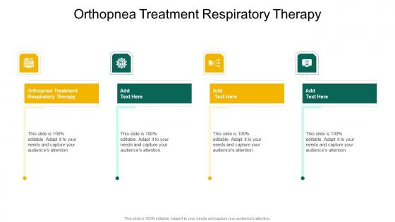 Orthopnea Treatment Respiratory Therapy In Powerpoint And Google Slides Cpb