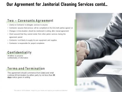 Our agreement for janitorial cleaning services contd ppt powerpoint presentation show
