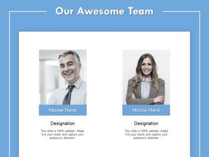 Our awesome team communication i148 ppt powerpoint presentation file styles