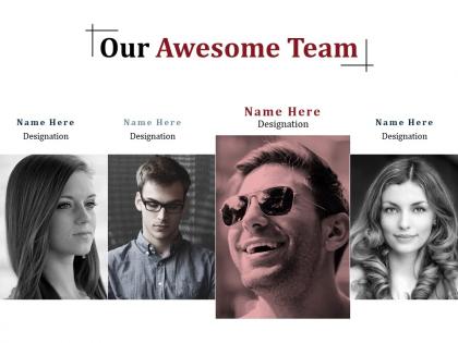 Our awesome team powerpoint templates microsoft
