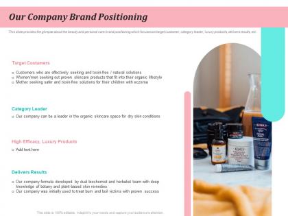 Our company brand positioning beauty and personal care product