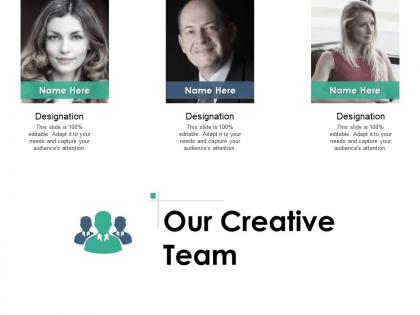 Our creative team communication l434 ppt powerpoint styles
