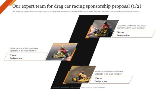 Our Expert Team For Drag Car Racing Sponsorship Proposal Ppt Powerpoint Presentation Pictures