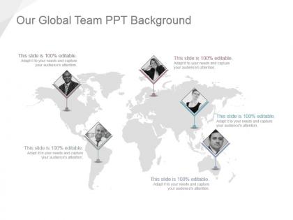 Our global team ppt background