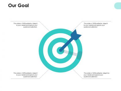 Our goal and arrows f686 ppt powerpoint presentation pictures display