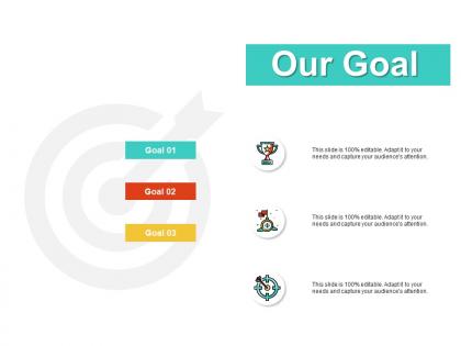 Our goal competition j148 ppt powerpoint presentation file show