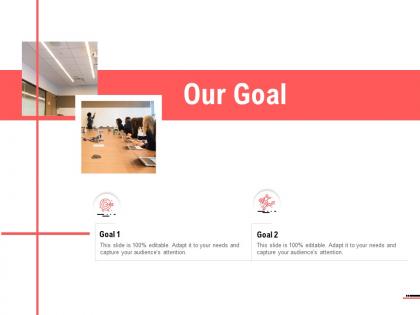 Our goal planning marketing ppt powerpoint presentation icon example topics