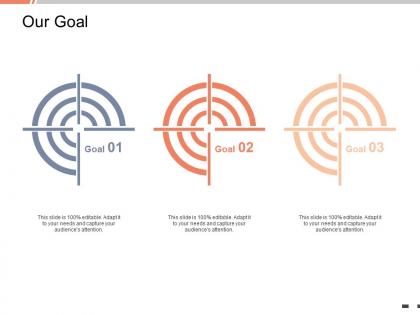 Our goal target arrow k39 ppt powerpoint presentation outline structure