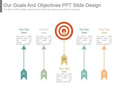Our goals and objectives ppt slide design