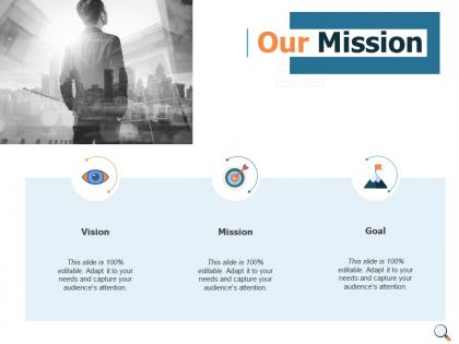 Our mission and vision goal d10 ppt powerpoint presentation icon backgrounds
