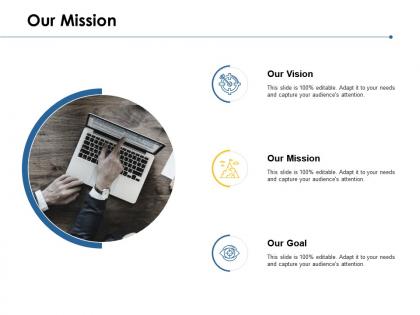 Our mission and vision goal d52 ppt powerpoint presentation model examples