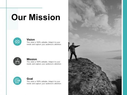 Our mission vision goal c303 ppt powerpoint presentation gallery inspiration