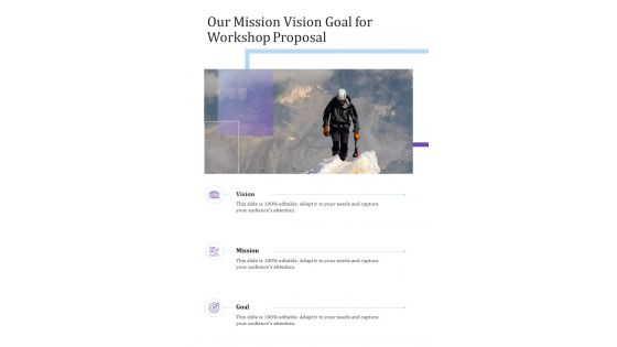 Our Mission Vision Goal For Workshop Proposal One Pager Sample Example Document