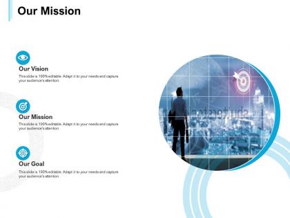 Our mission vision goal l561 ppt powerpoint presentation inspiration show