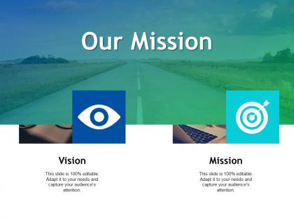 Our mission vision i12 ppt powerpoint presentation file files
