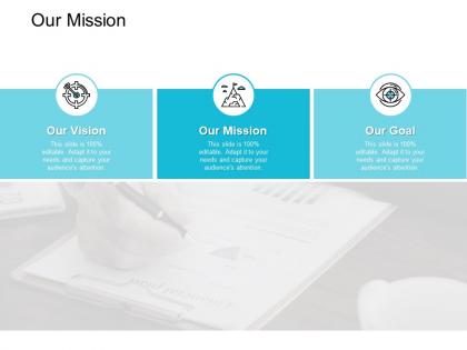 Our mission vision i303 ppt powerpoint presentation ideas diagrams