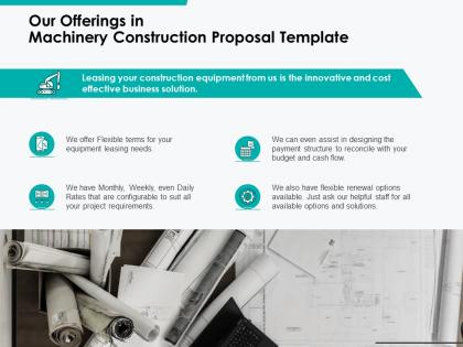 Our offerings in machinery construction proposal template ppt powerpoint presentation portfolio mockup