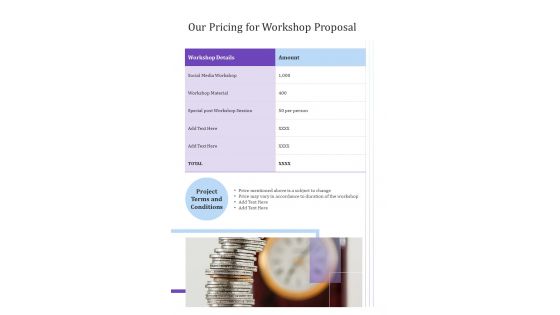 Our Pricing For Workshop Proposal One Pager Sample Example Document