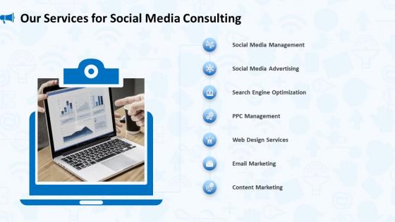 Our services for social media consulting ppt slides outfit