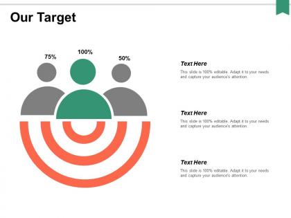 Our target marketing ppt powerpoint presentation professional infographic template