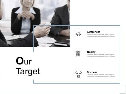Our target quality h86 ppt powerpoint presentation professional summary