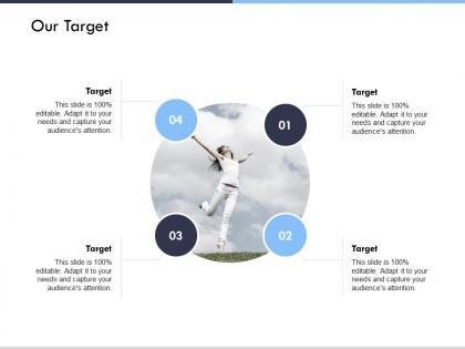Our target success d269 ppt powerpoint presentation ideas designs