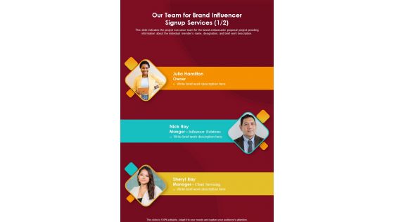 Our Team For Brand Influencer Signup Services One Pager Sample Example Document