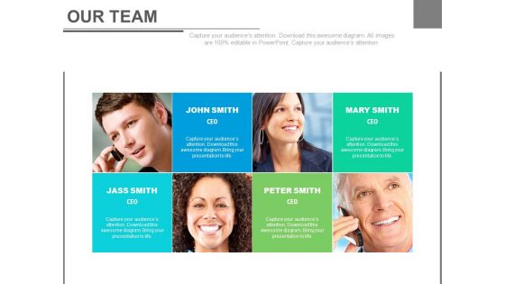Our team for business communication powerpoint slides