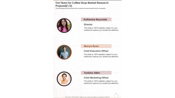 Our Team For Coffee Shop Market Research Proposal One Pager Sample Example Document