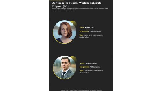 Our Team For Flexible Working Schedule Proposal One Pager Sample Example Document