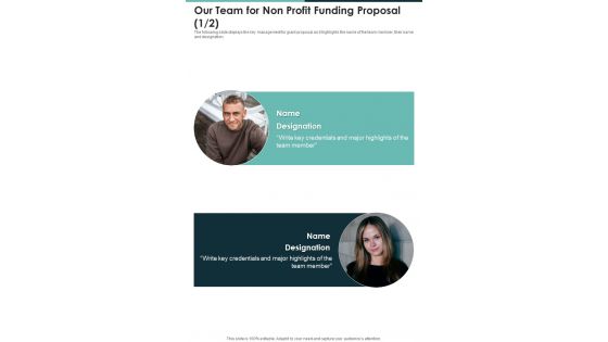 Our Team For Non Profit Funding Proposal One Pager Sample Example Document
