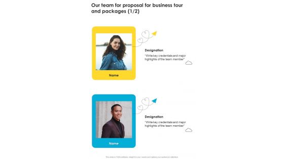 Our Team For Proposal For Business Tour And Packages One Pager Sample Example Document